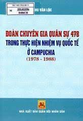 Đoàn chuyên gia quân sự 478 trong thực hiện nhiệm vụ quốc tế ở Campuchia (1978 - 1988)