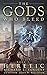 The Gods Who Bleed: Heretic