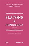 Repubblica (Libro V) Repubblica (Libro V)