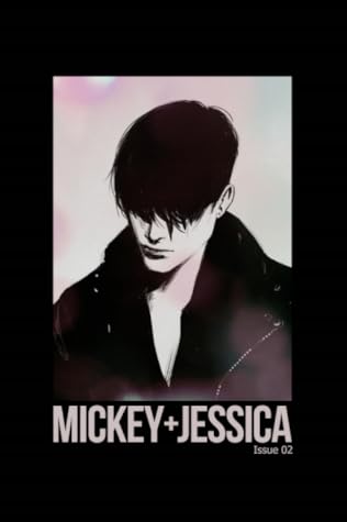 Mickey + Jessica Issue 2 (Mickey + Jessica, #2)