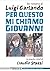 Per questo mi chiamo Giovanni by Claudio Stassi