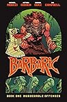 Barbaric Vol. 1 by Michael Moreci