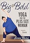 Big & Bold: Yoga ...