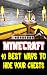 Minecraft: 10 Best Ways to ...