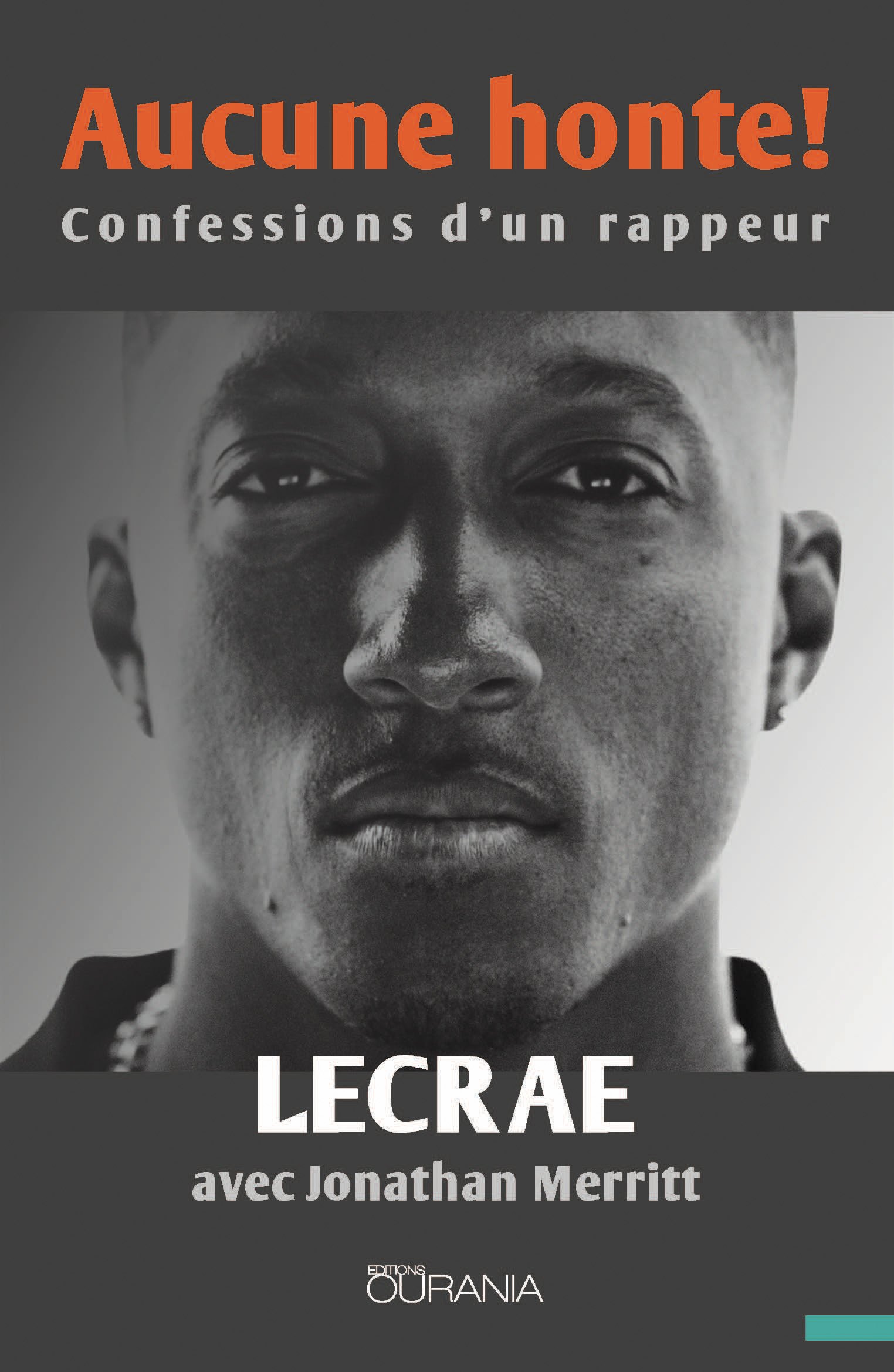 Aucune honte! - Confessions d'un rappeur (Paperback)