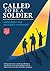 Called To Be A Soldier: Exploring The Soldier's Covenant