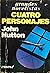 Cuatro Personajes by John Hutton