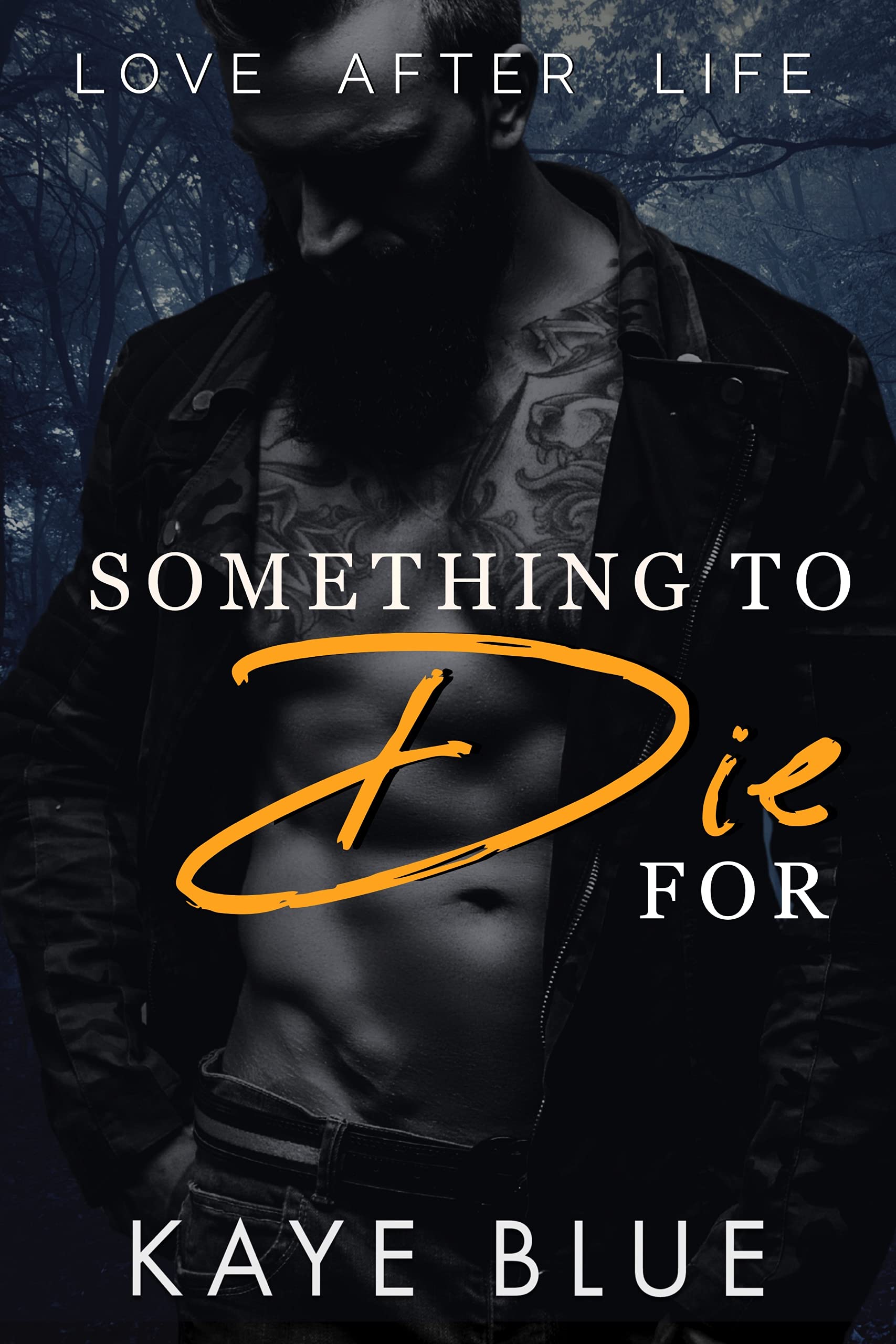 Something to Die For (Love After Life #1)