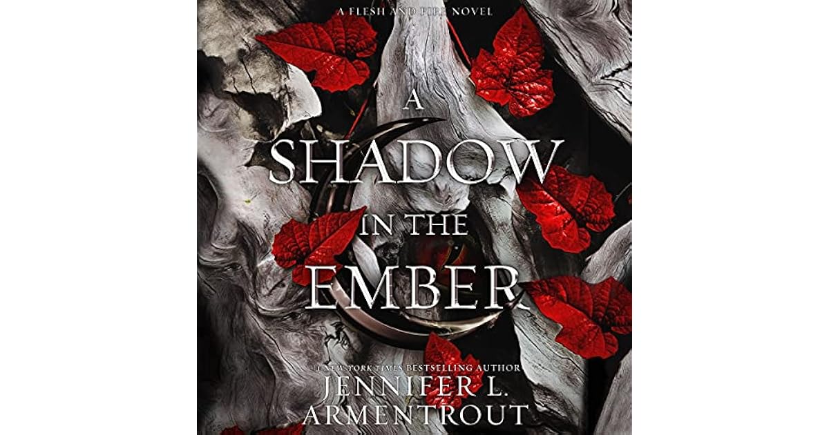 A Shadow In The Ember By Jennifer L Armentrout