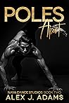 Poles Apart (Nava Dance Studios, #2)