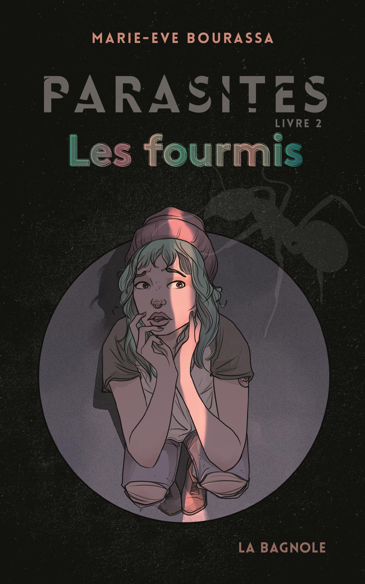 Les fourmis (Parasites, #2)