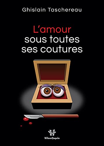 L'amour sous toutes ses coutures: Un roman d’amour rapiécé (French Edition)