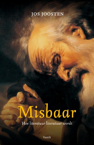 Misbaar. Hoe literatuur literatuur wordt