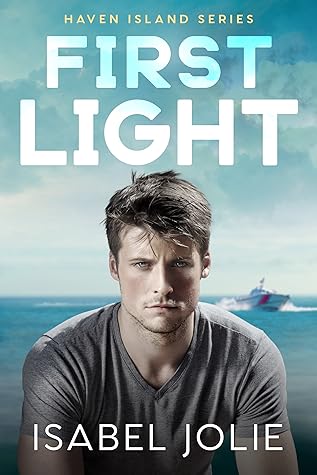 First Light (Haven Island, #3)