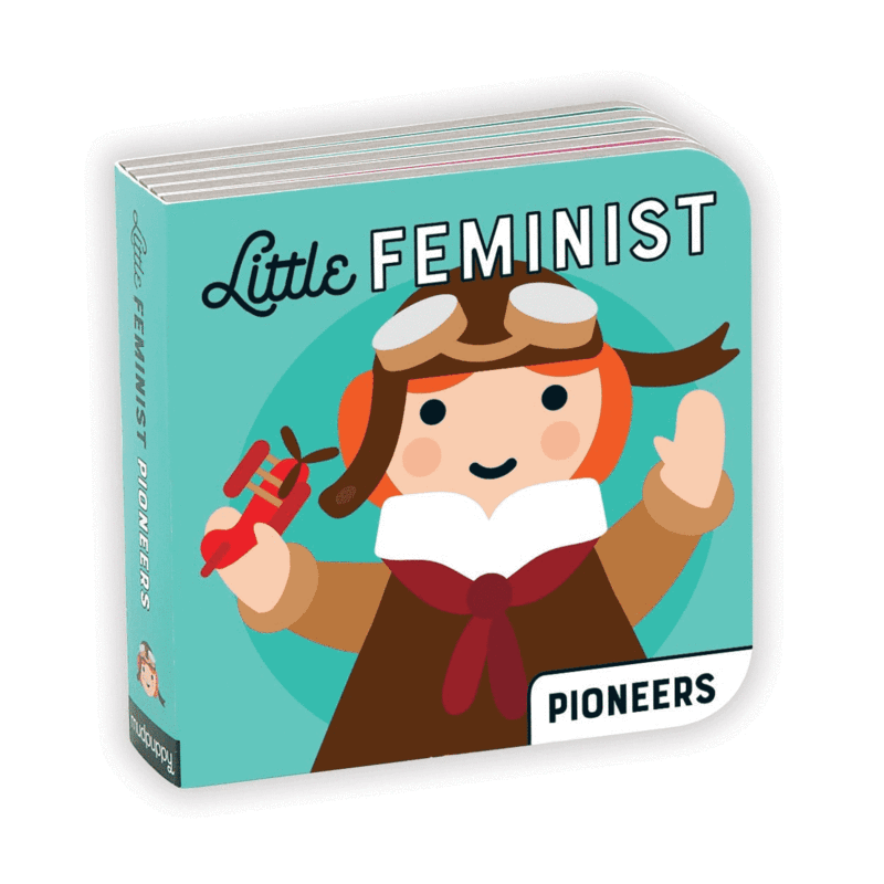 Little Feminist: Pioneers