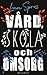Vård, skola och omsorg