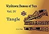 Wychtown: Demons & Toys Vol. IV (Tangle) Wychtown: Demons & Toys Vol. IV (Tangle)