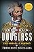 Narrative of the Life of Frederick Douglass by Frederick Douglass