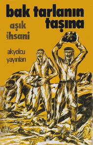 Bak Tarlanın Taşına