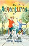 The Adventures of Pilot Pete