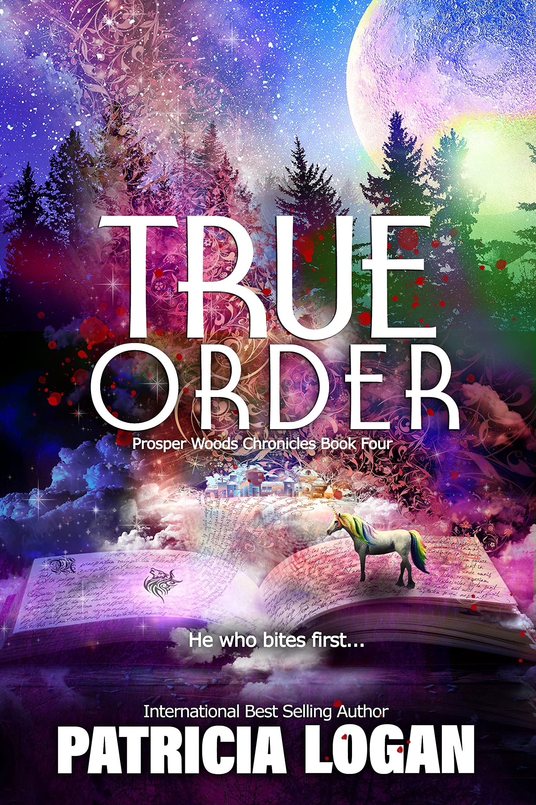 True Order (Prosper Woods Chronicles #4)