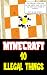 Minecraft: 10 Illegal Things
