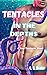 Tentacles In The Depths: A ...