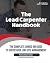 The Lead Carpenter Handbook