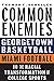 Common Enemies: Georgetown ...