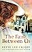 The Fault Between Us