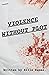 Violence Without Plot
