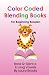 Color Coded Blending Books for Beginning Readers by Laura Brooks