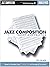 Jazz Composition: Theory an...