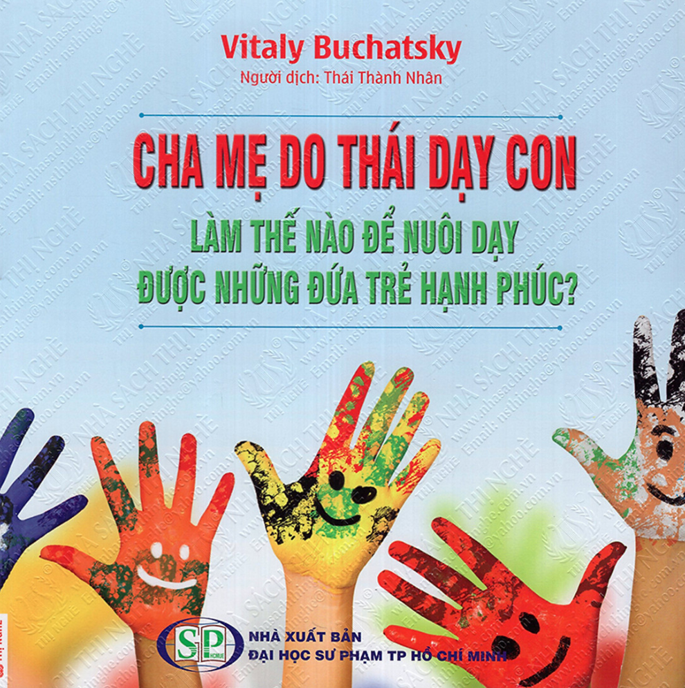 Cha mẹ do thái dạy con : làm thế nào để nuôi dạy được những đứa trẻ hạnh phúc ?