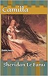 Camilla : Gothic,...
