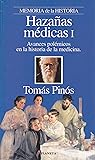 Hazañas médicas I by Tomás Pinós