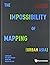 The Impossibility of Mapping by Ute Meta Bauer