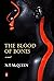 The Blood of Bones by N.T. McQueen