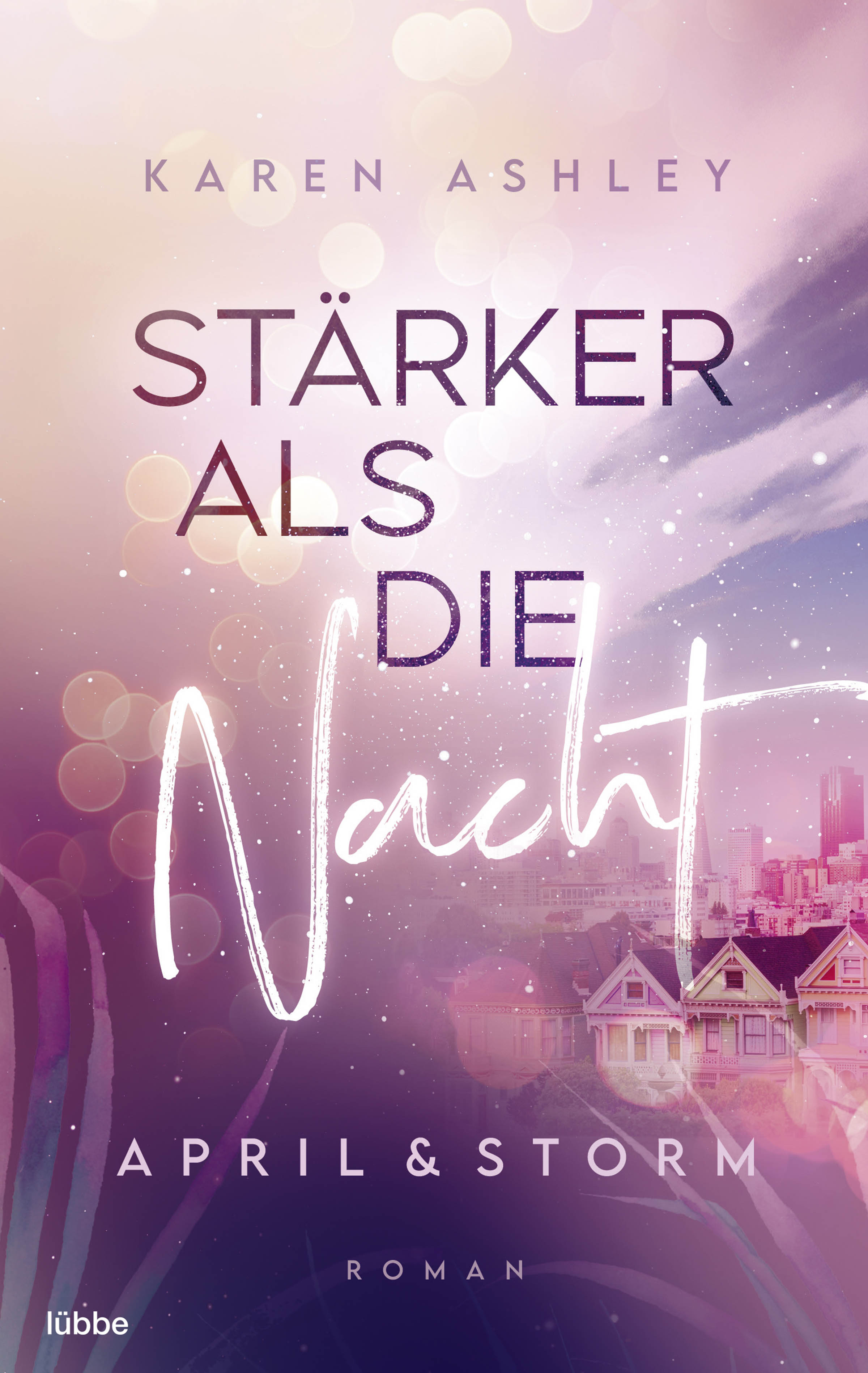 April & Storm - Stärker als die Nacht (Forever Us, Band 1)