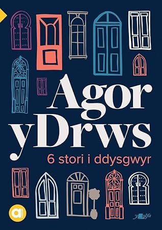 Cyfres Amdani: Agor y Drws (Welsh Edition)
