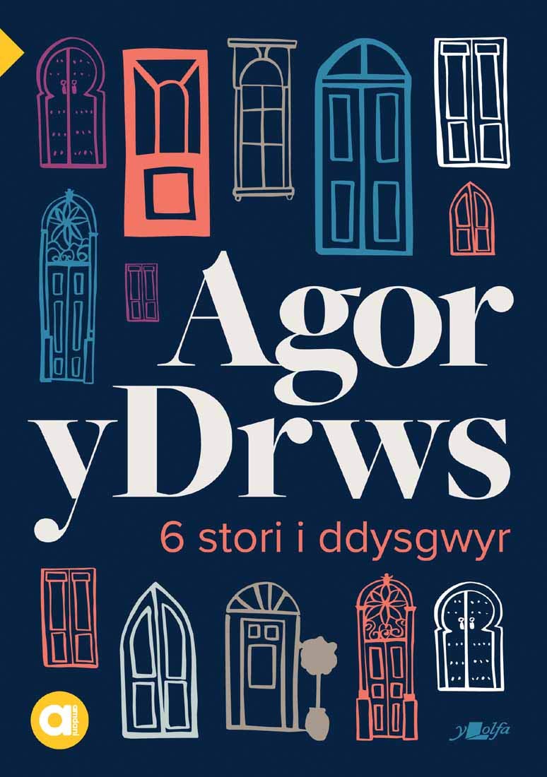 Cyfres Amdani: Agor y Drws (Welsh Edition)