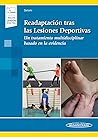 Readaptación tras las Lesiones Deportivas Readaptación tras las Lesiones Deportivas