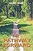 The Pathway Forward (The Pa...