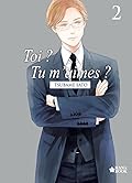 Toi ? Tu m'aimes ?, Tome 2 [俺が好きなど嗤わせる 下]