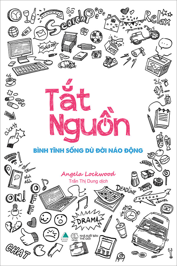 Tắt Nguồn: Bình Tĩnh Sống Dù Đời Náo Động