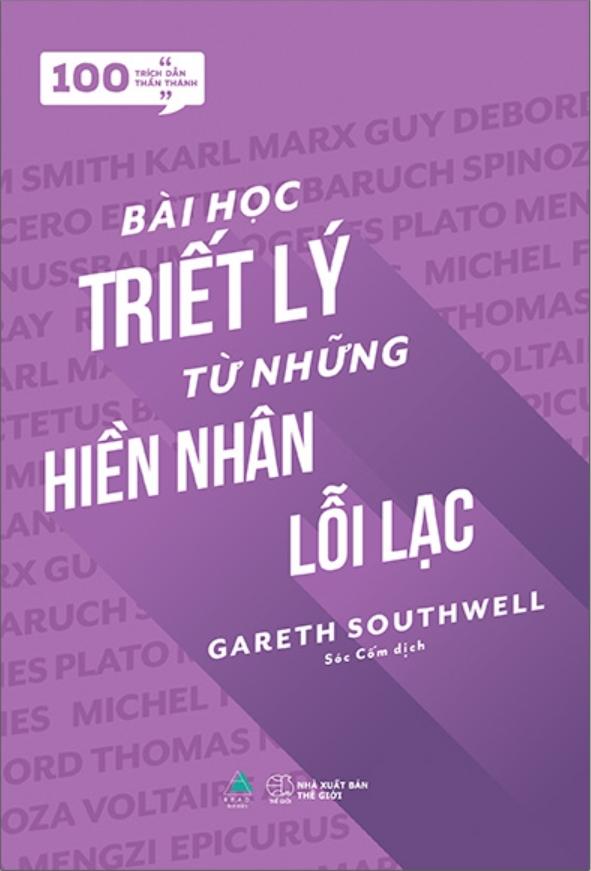 [100 Trích dẫn thần thánh] Bài học triết lý từ những hiền nhân lỗi lạc
