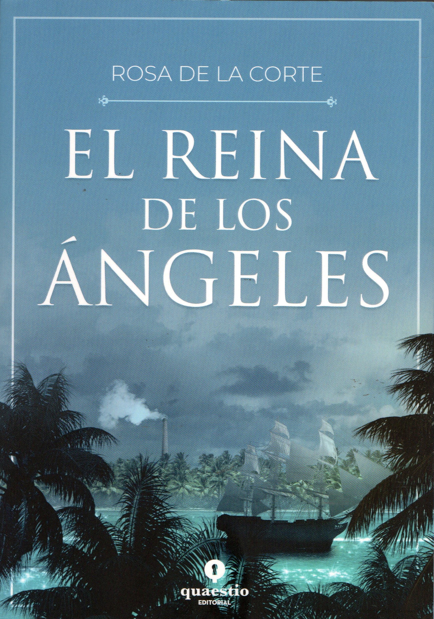 Portada de El Reina de los Ángeles, de Rosa de la Corte