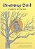 Granny Owl—in search of the...