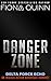 Danger Zone (Delta Force Echo: An Iniquus Action Adventure Romance Book 2)