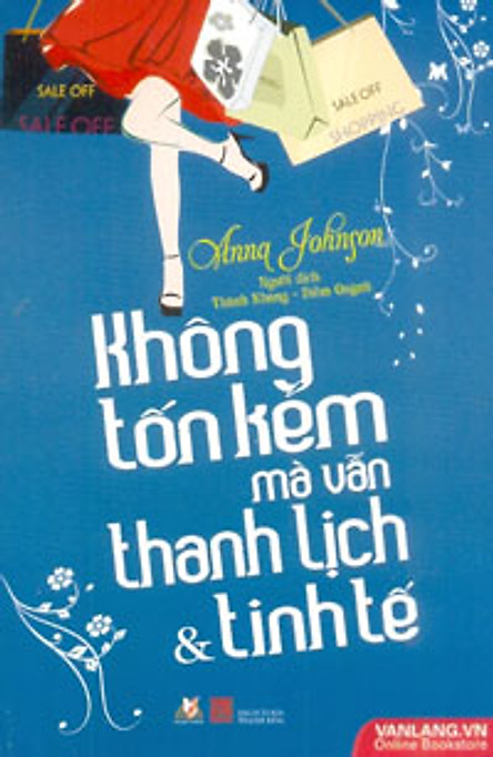 Không tốn kém mà vẫn thanh lịch & tinh tế